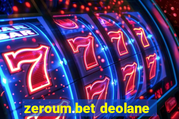 zeroum.bet deolane